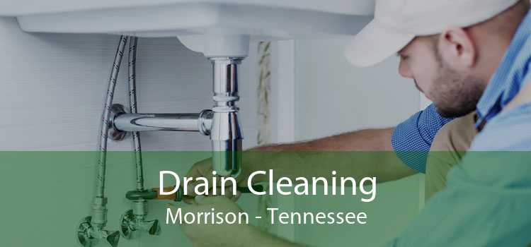 Drain Cleaning Morrison - Tennessee