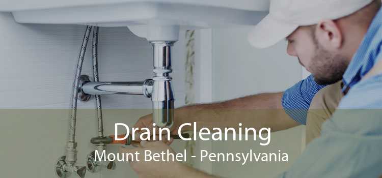 Drain Cleaning Mount Bethel - Pennsylvania