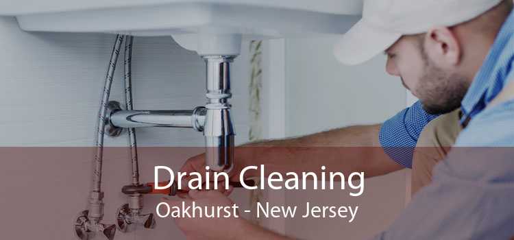 Drain Cleaning Oakhurst - New Jersey