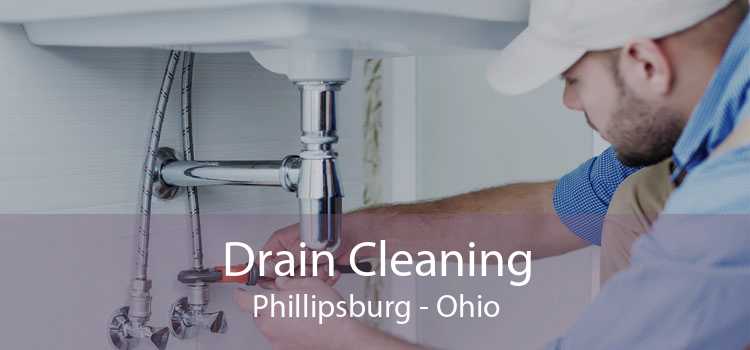 Drain Cleaning Phillipsburg - Ohio