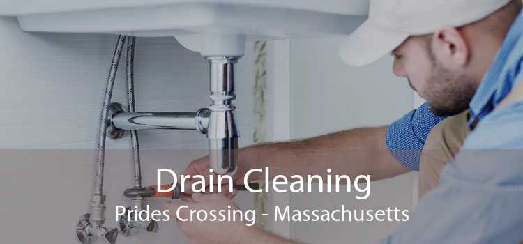 Drain Cleaning Prides Crossing - Massachusetts