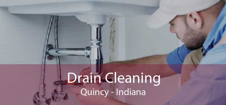 Drain Cleaning Quincy - Indiana