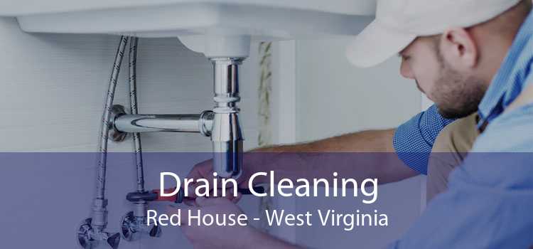 Drain Cleaning Red House - West Virginia