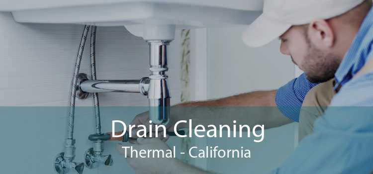 Drain Cleaning Thermal - California