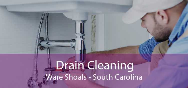 Drain Cleaning Ware Shoals - South Carolina