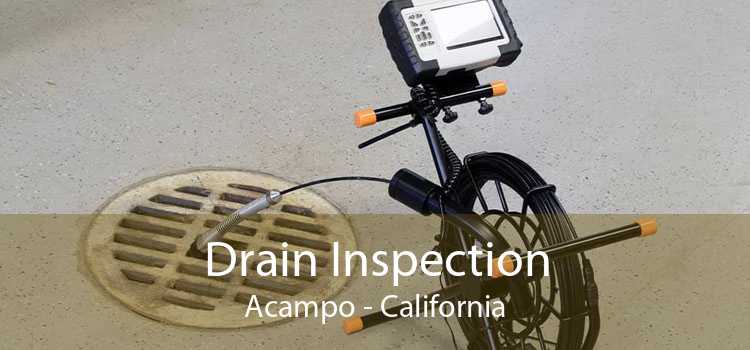 Drain Inspection Acampo - California