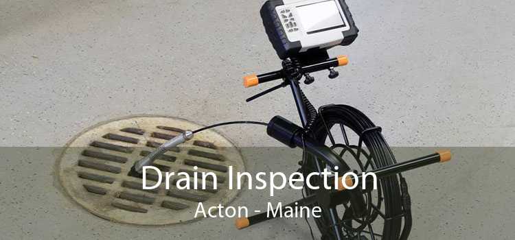 Drain Inspection Acton - Maine