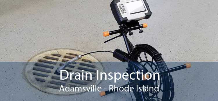 Drain Inspection Adamsville - Rhode Island