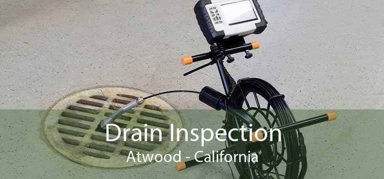 Drain Inspection Atwood - California
