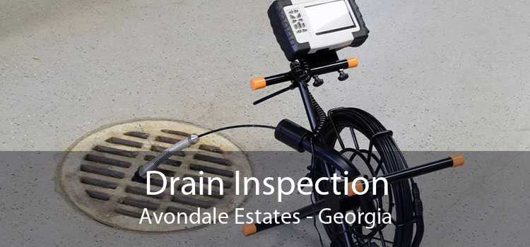 Drain Inspection Avondale Estates - Georgia