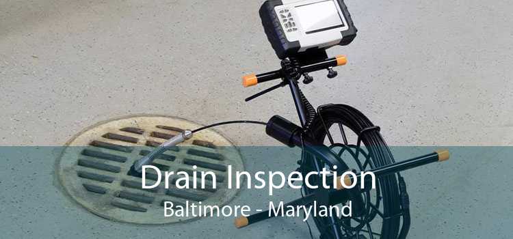 Drain Inspection Baltimore - Maryland