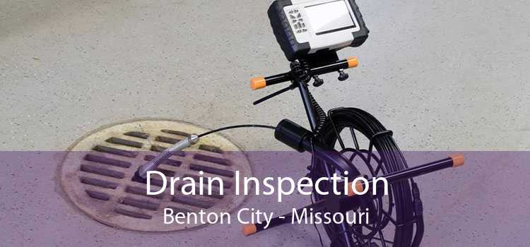 Drain Inspection Benton City - Missouri
