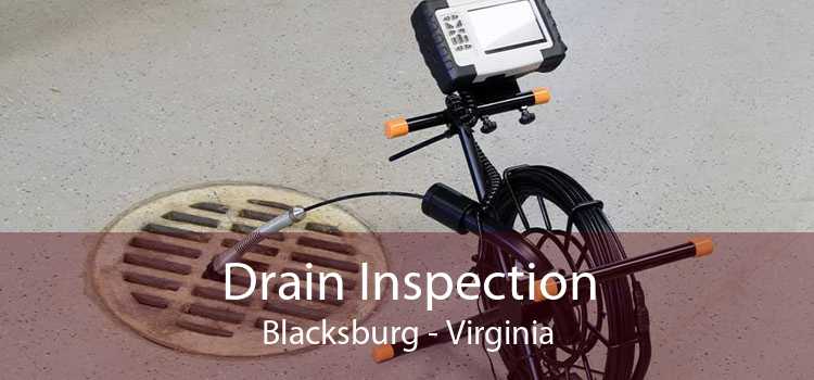 Drain Inspection Blacksburg - Virginia