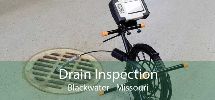 Drain Inspection Blackwater - Missouri