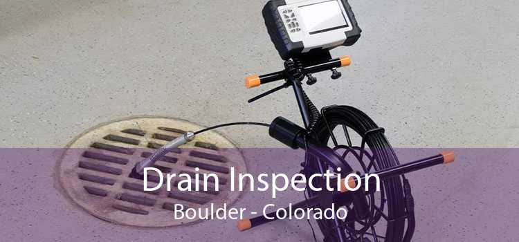 Drain Inspection Boulder - Colorado