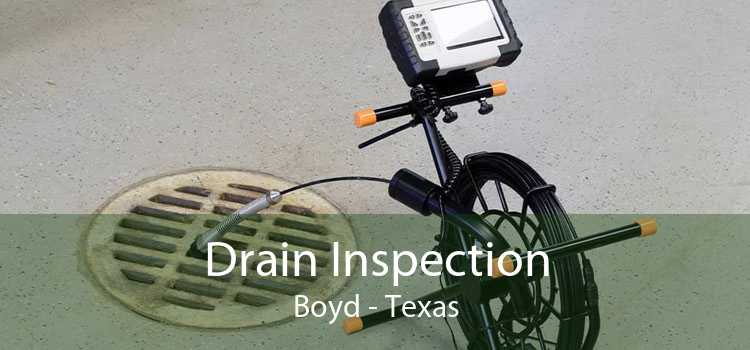 Drain Inspection Boyd - Texas