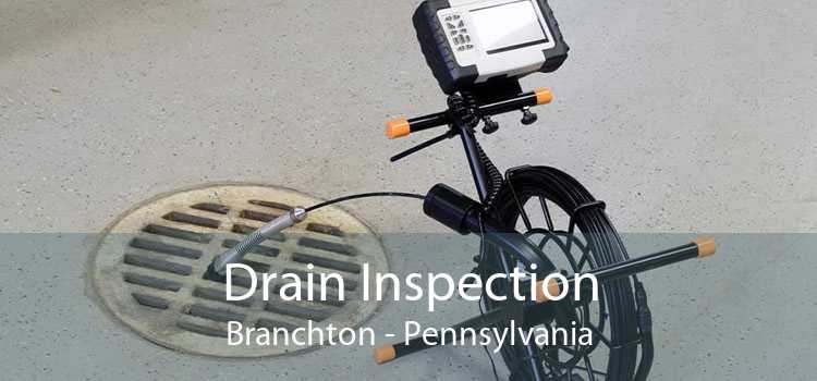 Drain Inspection Branchton - Pennsylvania