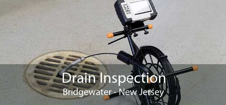 Drain Inspection Bridgewater - New Jersey