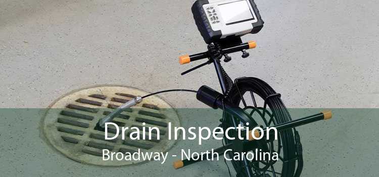 Drain Inspection Broadway - North Carolina