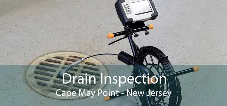 Drain Inspection Cape May Point - New Jersey