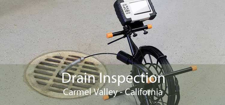 Drain Inspection Carmel Valley - California