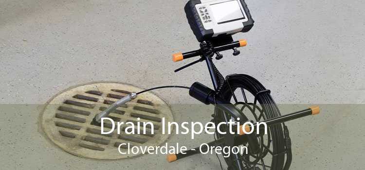 Drain Inspection Cloverdale - Oregon