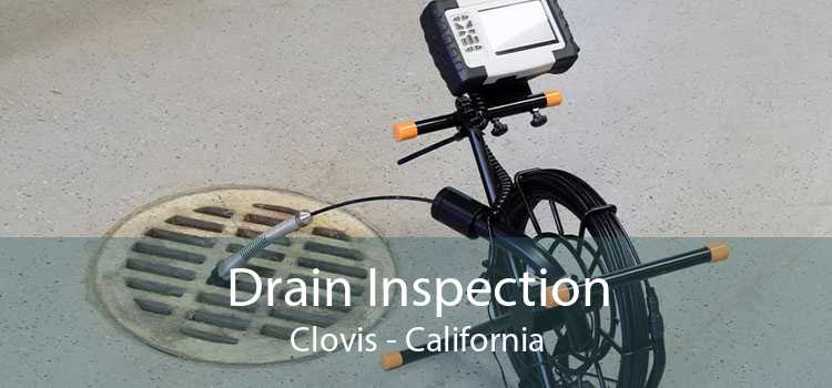 Drain Inspection Clovis - California