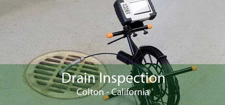 Drain Inspection Colton - California