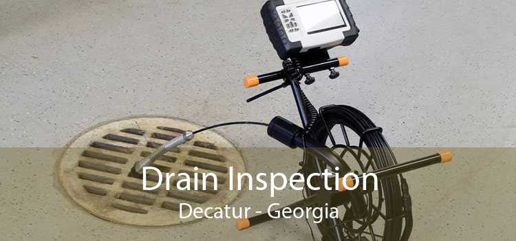 Drain Inspection Decatur - Georgia