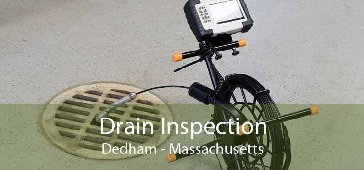 Drain Inspection Dedham - Massachusetts