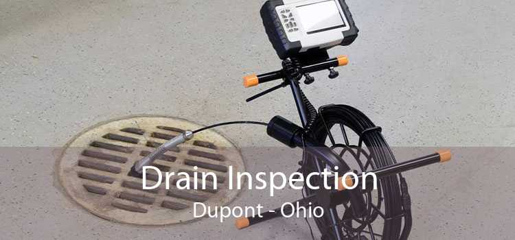 Drain Inspection Dupont - Ohio