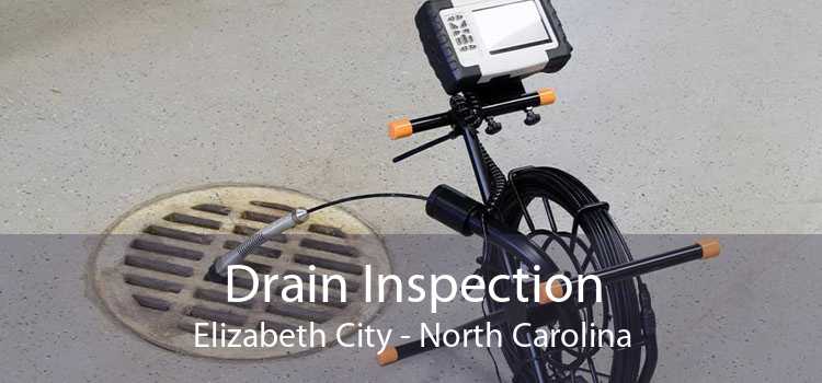 Drain Inspection Elizabeth City - North Carolina