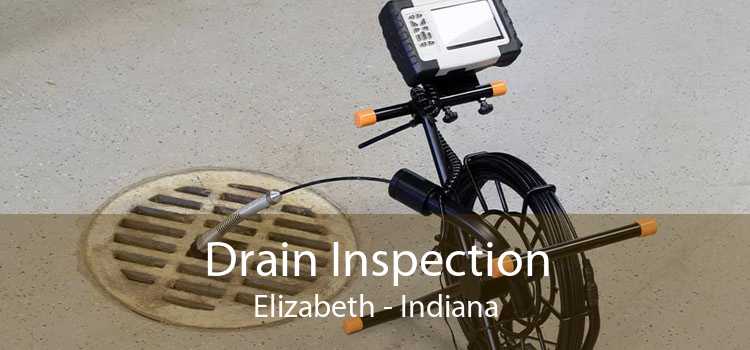 Drain Inspection Elizabeth - Indiana