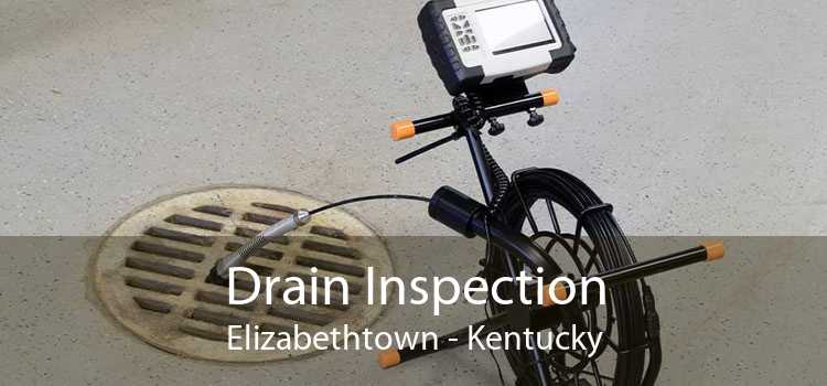 Drain Inspection Elizabethtown - Kentucky