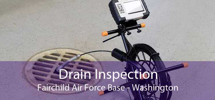 Drain Inspection Fairchild Air Force Base - Washington