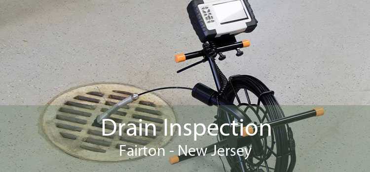 Drain Inspection Fairton - New Jersey