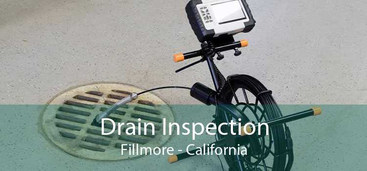 Drain Inspection Fillmore - California