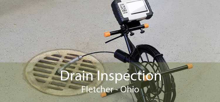 Drain Inspection Fletcher - Ohio