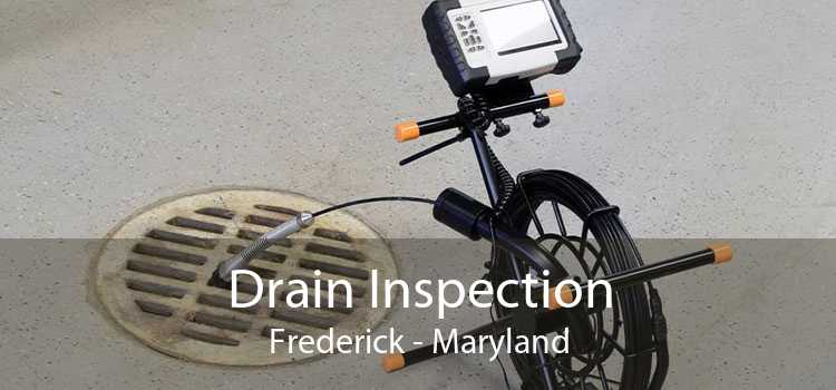 Drain Inspection Frederick - Maryland