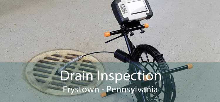 Drain Inspection Frystown - Pennsylvania