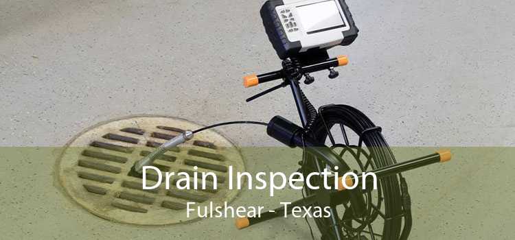 Drain Inspection Fulshear - Texas