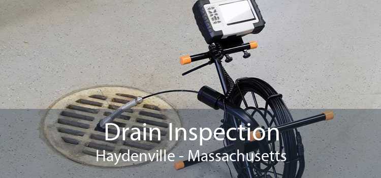 Drain Inspection Haydenville - Massachusetts
