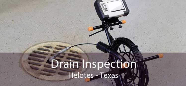 Drain Inspection Helotes - Texas