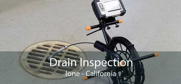 Drain Inspection Ione - California