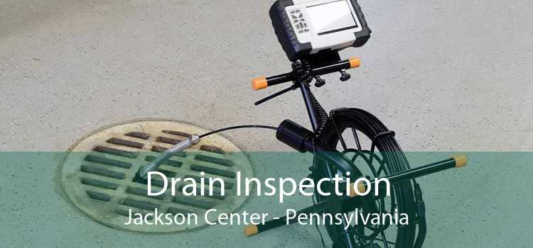Drain Inspection Jackson Center - Pennsylvania