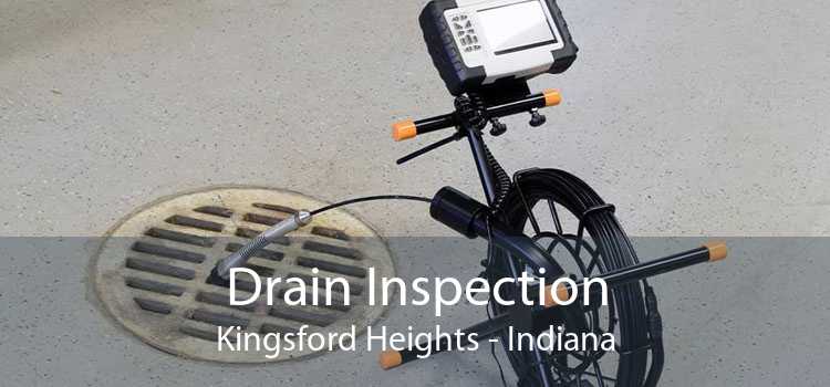 Drain Inspection Kingsford Heights - Indiana