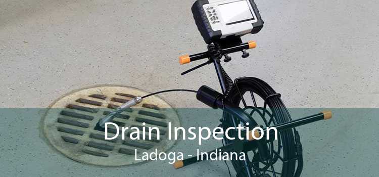 Drain Inspection Ladoga - Indiana