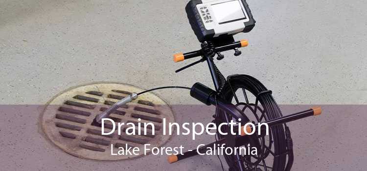 Drain Inspection Lake Forest - California