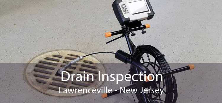 Drain Inspection Lawrenceville - New Jersey