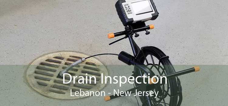 Drain Inspection Lebanon - New Jersey